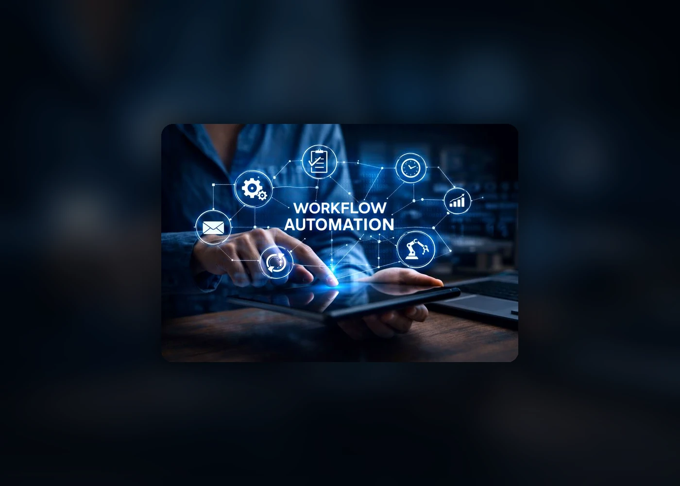Workflow automation and process orchestration